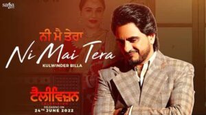 Ni Mai Tera Lyrics Kulwinder Billa 300x168