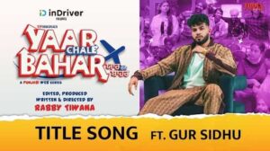 Yaar Chale Bahar Lyrics Gur Sidhu 300x168