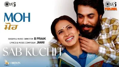 Sab Kuchh Lyrics Moh